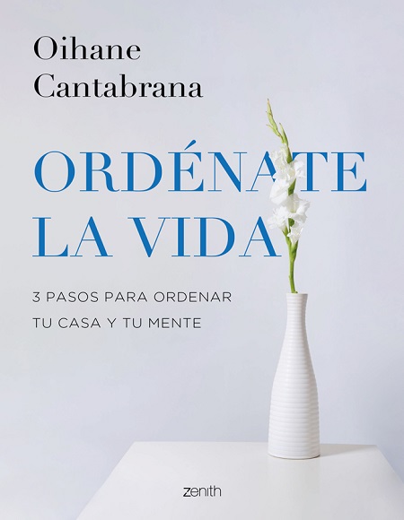Ordénate la vida - Oihane Cantabrana (Multiformato) [VS]