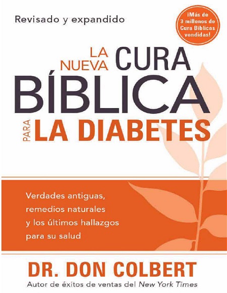 La nueva cura bíblica para la diabetes - Don Colbert (Multiformato) [VS]
