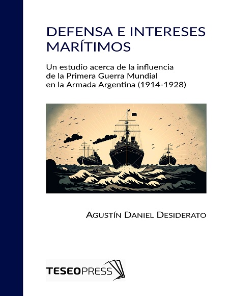 Defensa e intereses marítimos - Agustín Daniel Desiderato (PDF) [VS]