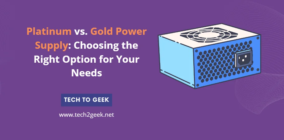 Platinum vs. Gold Power Supply: Choosing the Right Option for Your Needs