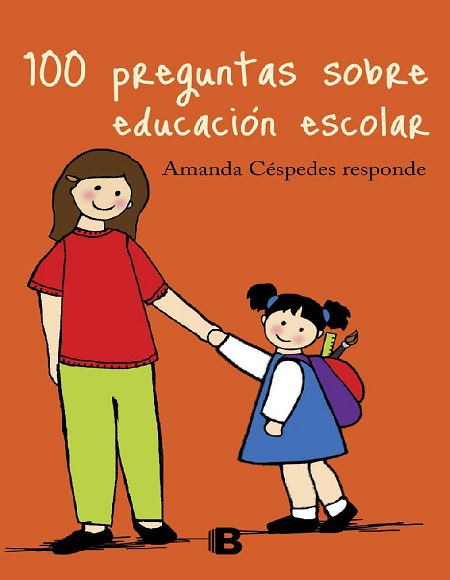 100 preguntas sobre educación escolar - Amanda Céspedes Calderón (Multiformato) [VS]