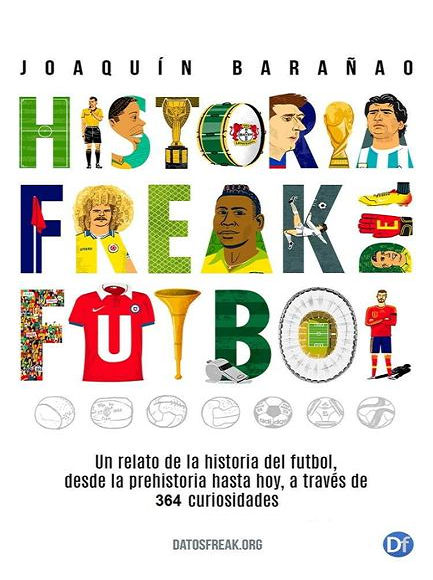 Historia Freak del Fútbol - Joaquín Barañao (Multiformato) [VS]