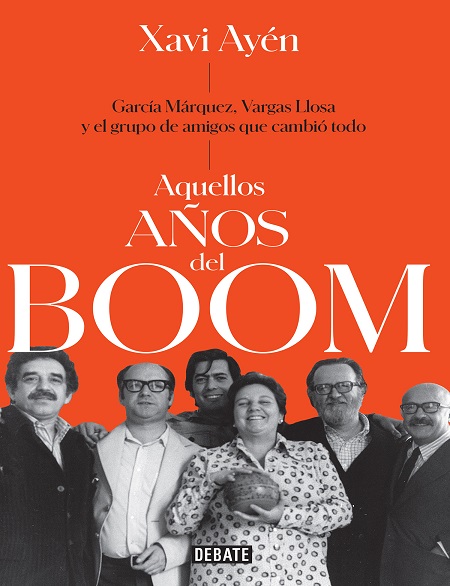 Aquellos años del boom - Xavi Ayén (Multiformato) [VS]