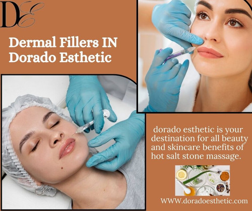  Dermal Fillers IN Dorado Esthetic.jpg