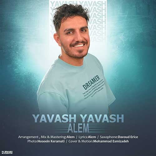 Alem Yavash Yavash.jpg