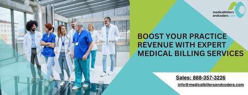 Boost Your Practice Revenue with Expert Medical Billing Services