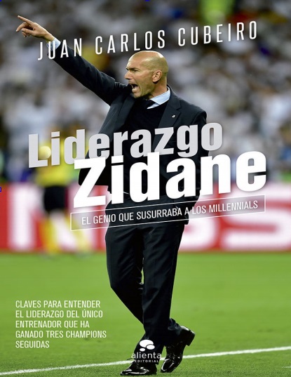 Liderazgo Zidane - Juan Carlos Cubeiro Villar (PDF + Epub) [VS]