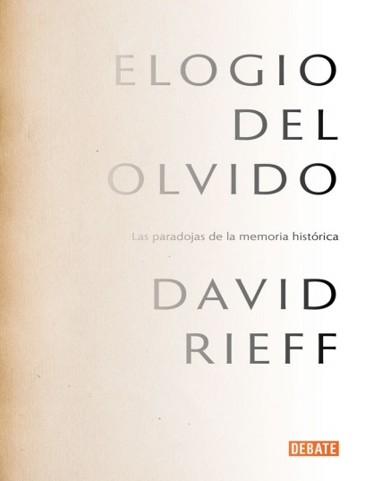 Elogio del olvido - David Rieff (Multiformato) [VS]