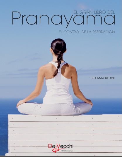 El gran libro del Pranayama - Stefania Redini (PDF + Epub) [VS]