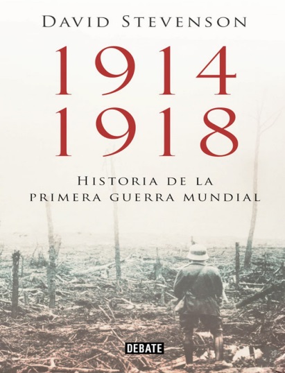 1914-1918. Historia de la Primera Guerra Mundial - David Stevenson (Multiformato) [VS]
