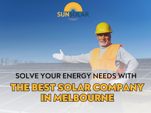 Solve your energy needs with the best solar company in Melbourne.jpg