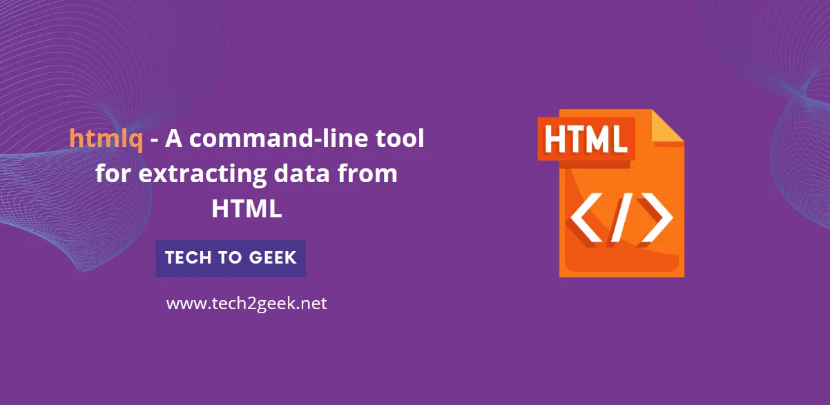 htmlq – A command-line tool for extracting data from HTML
