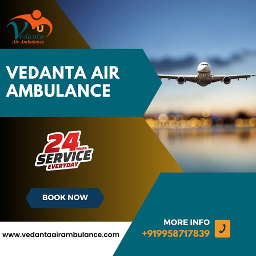 Select Vedanta Air Ambulance in Kolkata at a Reasonable Rate.jpg