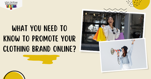 How Can You Promote Your Clothing Brand Online?.png