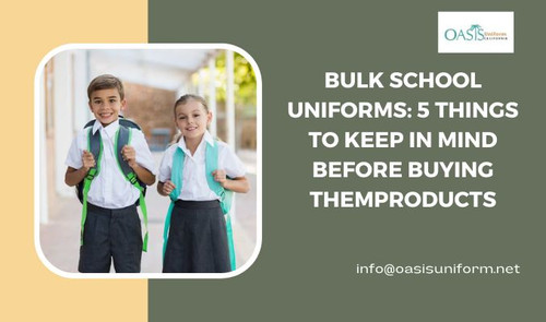 Bulk School Uniforms: 5 Things to Keep in Mind Before Buying Them.jpg