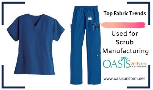 The Top Fabric Trends Used for Scrub Manufacturing.jpg