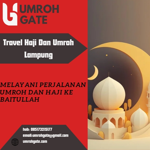 Travel Haji dan Umroh Lampung | 0851-7321-5177 | UmrohGate.com.jpg