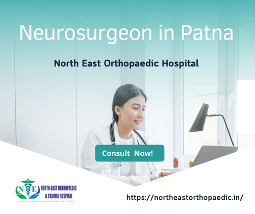 Best Neurosurgeon in Patna: North East Orthopaedic Hospital.jpg