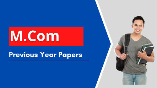 Master Of Commerce M Com Previous Years Question Papers.jpg