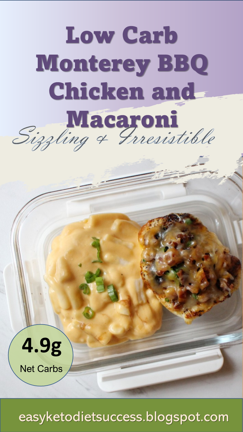 Low Carb Monterey BBQ Chicken and Macaroni