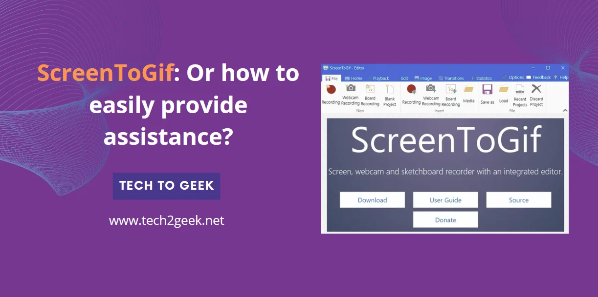 ScreenToGif: Or how to easily provide assistance?