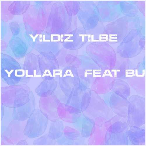 دانلود آهنگ جدید Yıldız Tilbe به نام Bambaşka Yollara (feat Burak Bulut)