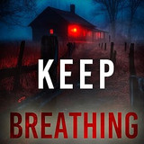 Molly Black Keep Breathing (Sage West #6)