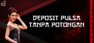 2021 08 30T10 23 27.310Z deposit pulsa tanpa potongan.jpg