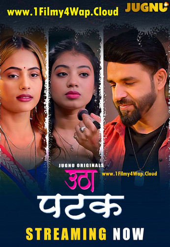 utha patak (2025) hindi season 01 episodes 1 5 jugnu web series.jpg