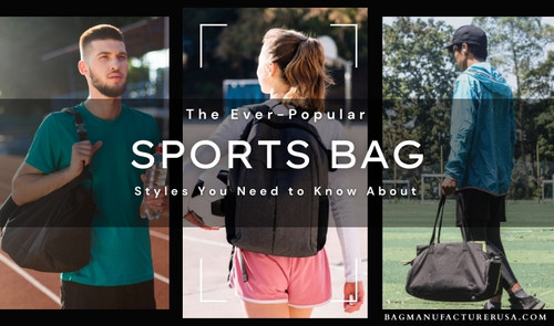The Ever-Popular Sports Bag Styles You Need to Know About.jpg