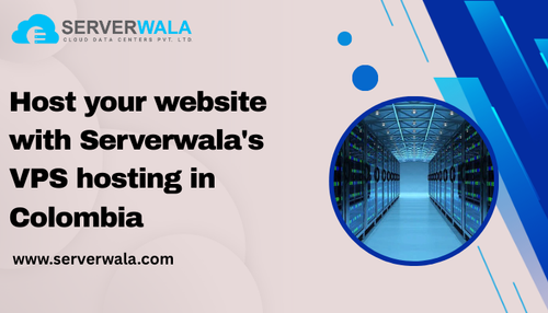 Host your website with Serverwala's VPS hosting in Colombia.png