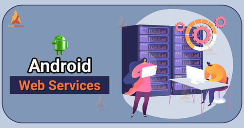 android web services.jpg