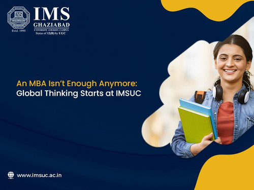 An MBA Isn’t Enough Anymore Global Thinking Starts at IMSUC.jpg