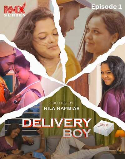 Delivery Boy 2025 Nmxseries Ep1 Hot Series Download