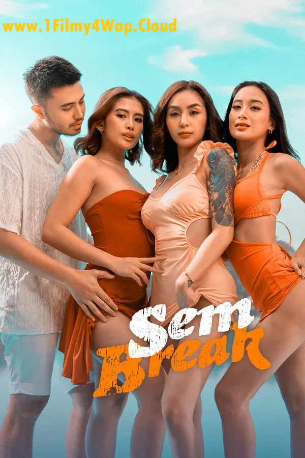 Sem Break (2025) Tagalog VivaMax HDRip 1080p | 720p | 480p ESub Download