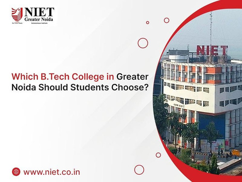 Which B.Tech College in Greater Noida Should Students Choose.jpg