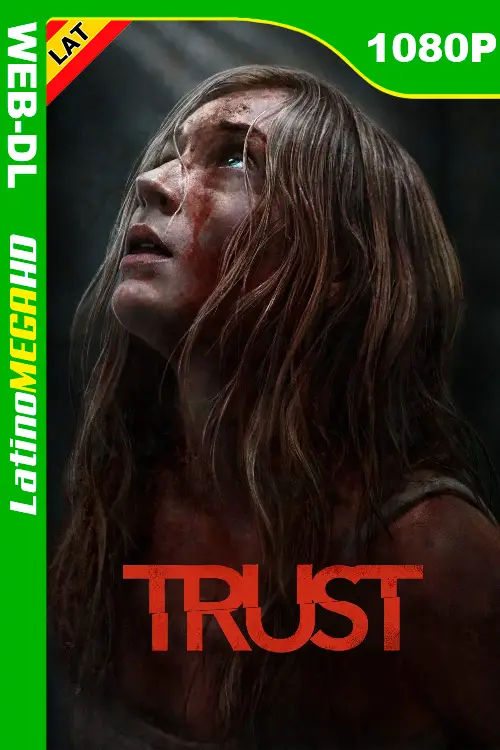 Trust (2025) Latino 1080P AMZN WEB-DL