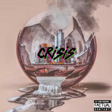 Crisis - mixtape (2021) by me