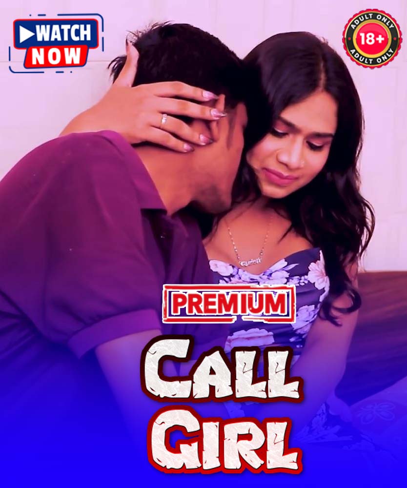 Call Girl (2025) Hindi Uncut Hot Short Film 1080p Watch Online