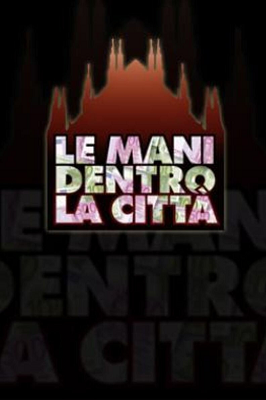 Le mani dentro la città - Stagione 1 (2014).mkv WEB-DL 1080p ITA AAC2.0 H.264 [Completa]