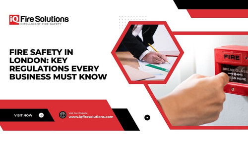 Fire Safety in London: Key Regulations Every Business Must Know.jpg