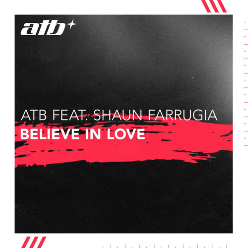 ATB - Believe In Love (feat. Shaun Farrugia) [Acapella] [129BPM_A♯Major]