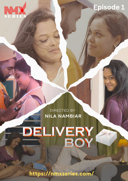 Delivery Boy (2025) UNRATED 720p HEVC HDRip NMX S01E01 Hot Series x265 AAC [100MB]