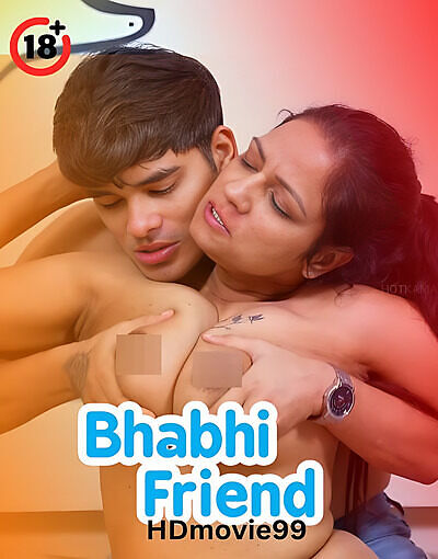 Bhabhi Friend 2025 Neha UnRated Hot Short Film