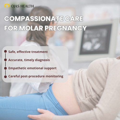Compassionate Care for Molar Pregnancy Expert Support at Ojas Hospital.jpg