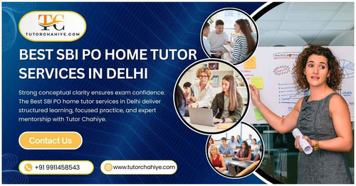 Best SBI PO home tutor services in Delhi.jpg
