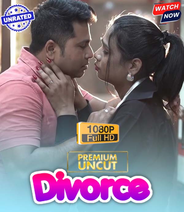 Divorce (2025) Hindi Uncut Hot Short Film 1080p Watch Online