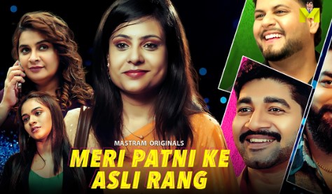 Meri Patni Ke Asli Rang Mastram Ep2 Web Series