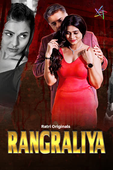 Rangraliya (2025) S01E01T03 Hindi Ratri Hot Series 1080p Watch Online