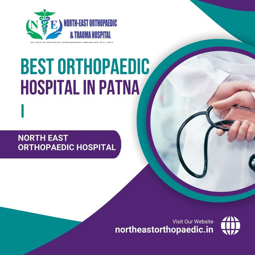 Best Orthopaedic Hospital in Patna: North East Orthopaedic Hospital.jpg